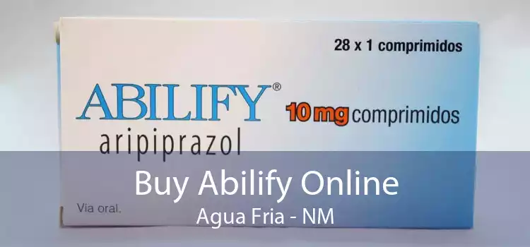 Buy Abilify Online Agua Fria - NM