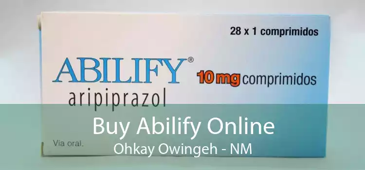 Buy Abilify Online Ohkay Owingeh - NM