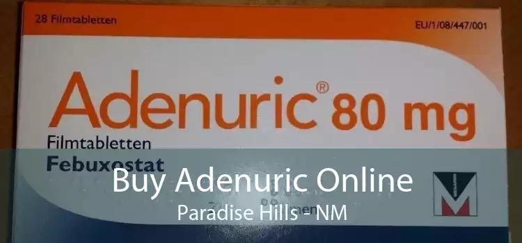 Buy Adenuric Online Paradise Hills - NM