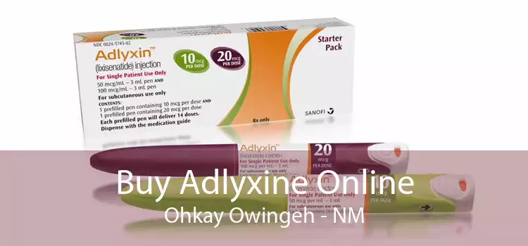 Buy Adlyxine Online Ohkay Owingeh - NM