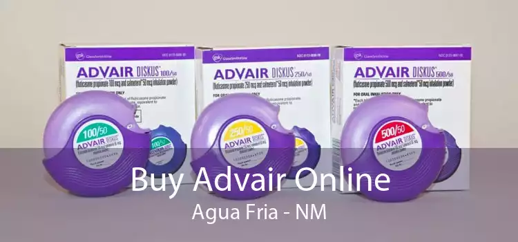Buy Advair Online Agua Fria - NM