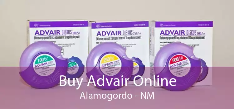 Buy Advair Online Alamogordo - NM