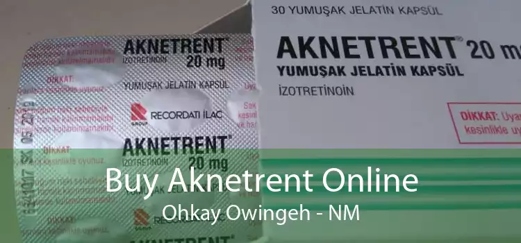 Buy Aknetrent Online Ohkay Owingeh - NM