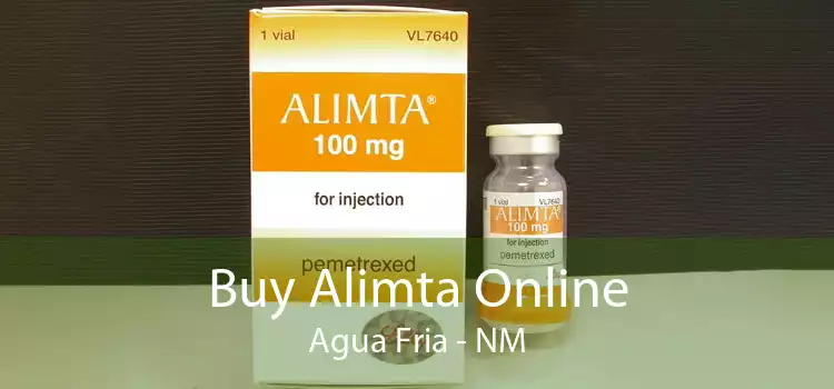 Buy Alimta Online Agua Fria - NM