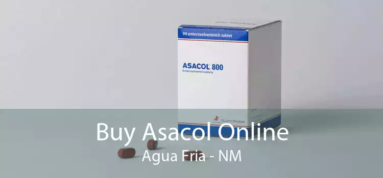 Buy Asacol Online Agua Fria - NM