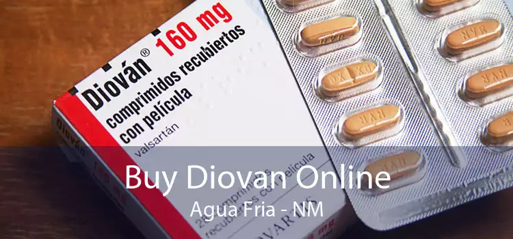 Buy Diovan Online Agua Fria - NM