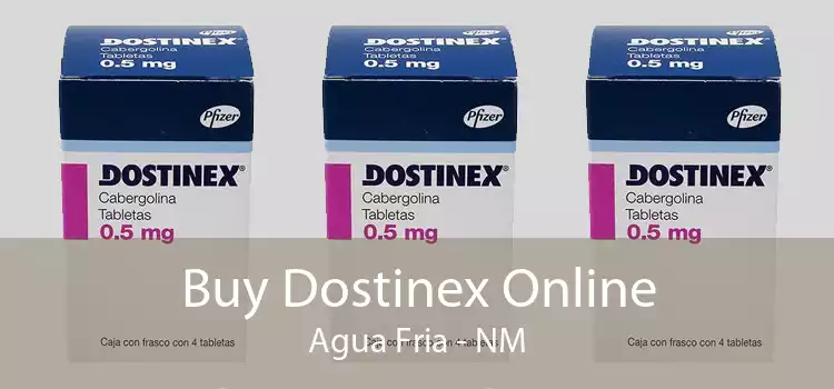 Buy Dostinex Online Agua Fria - NM