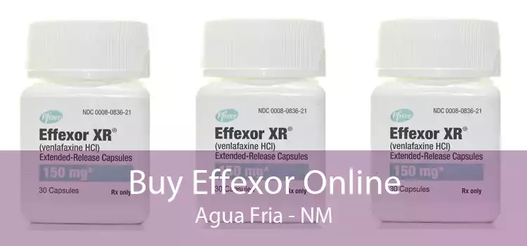 Buy Effexor Online Agua Fria - NM