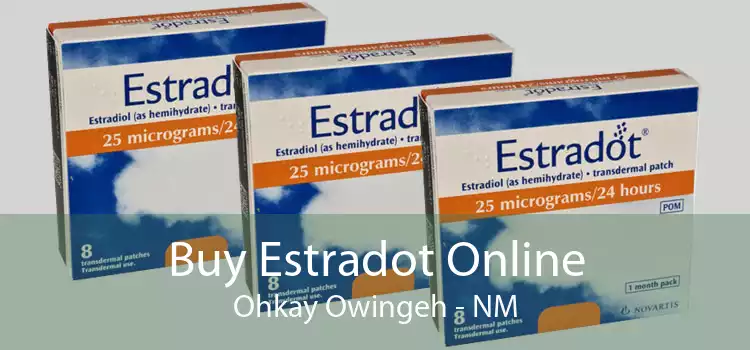 Buy Estradot Online Ohkay Owingeh - NM
