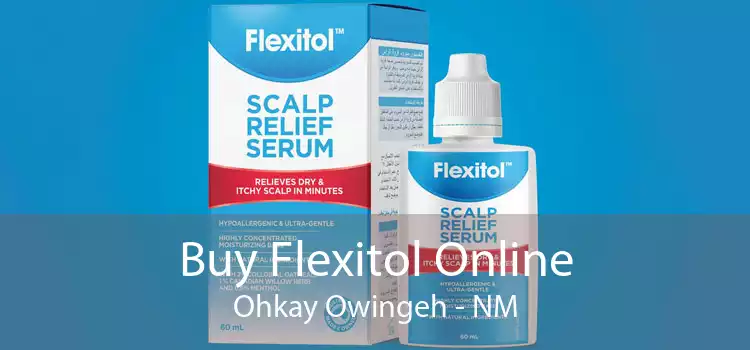 Buy Flexitol Online Ohkay Owingeh - NM