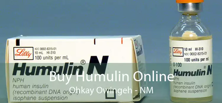 Buy Humulin Online Ohkay Owingeh - NM