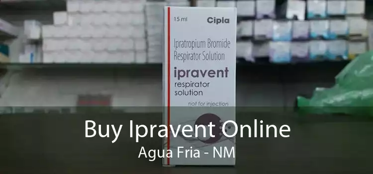 Buy Ipravent Online Agua Fria - NM