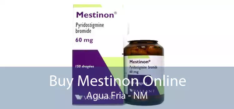 Buy Mestinon Online Agua Fria - NM