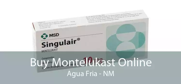 Buy Montelukast Online Agua Fria - NM