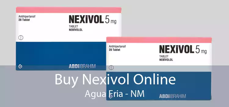 Buy Nexivol Online Agua Fria - NM