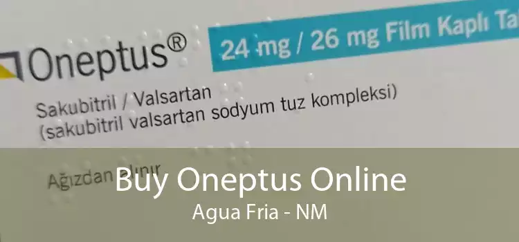 Buy Oneptus Online Agua Fria - NM