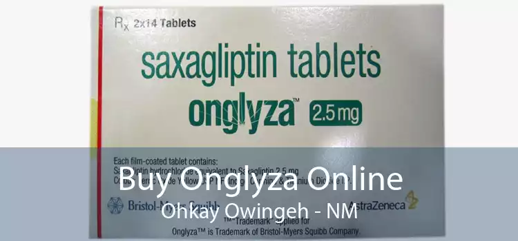 Buy Onglyza Online Ohkay Owingeh - NM