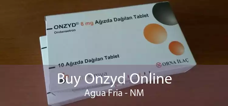 Buy Onzyd Online Agua Fria - NM