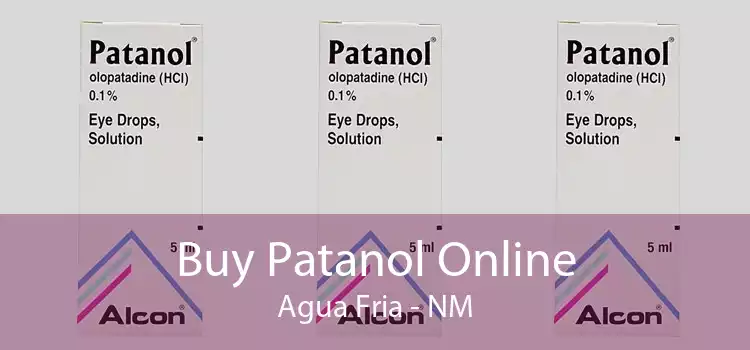 Buy Patanol Online Agua Fria - NM