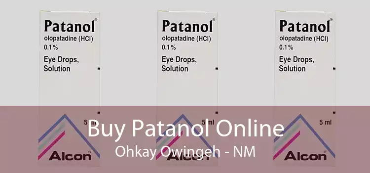 Buy Patanol Online Ohkay Owingeh - NM