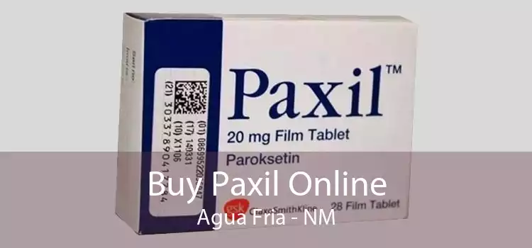 Buy Paxil Online Agua Fria - NM
