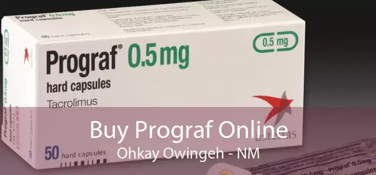 Buy Prograf Online Ohkay Owingeh - NM