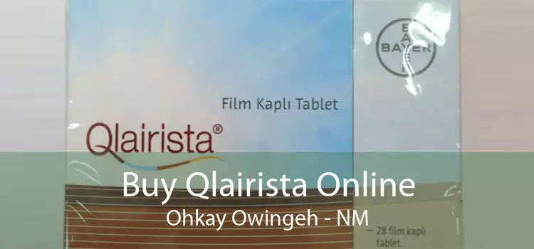 Buy Qlairista Online Ohkay Owingeh - NM