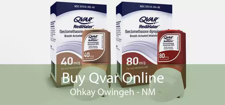 Buy Qvar Online Ohkay Owingeh - NM