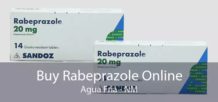 Buy Rabeprazole Online Agua Fria - NM