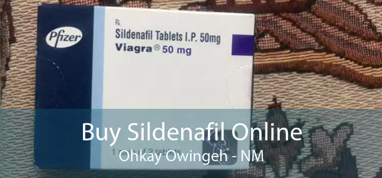 Buy Sildenafil Online Ohkay Owingeh - NM