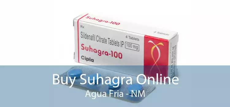 Buy Suhagra Online Agua Fria - NM