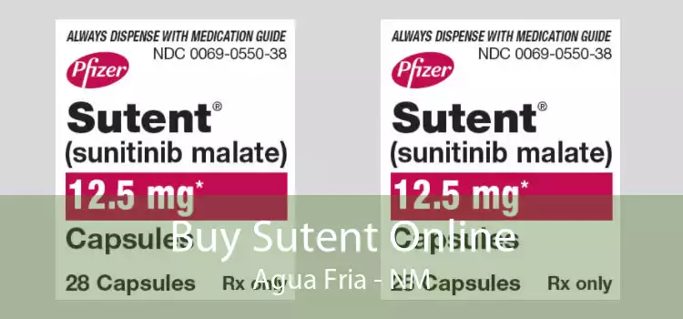 Buy Sutent Online Agua Fria - NM