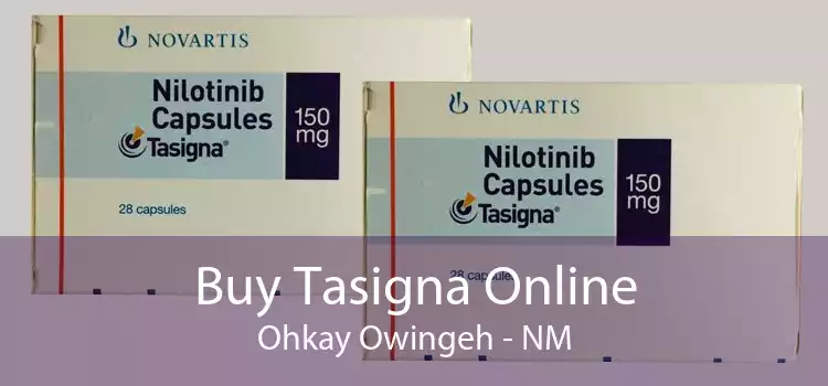 Buy Tasigna Online Ohkay Owingeh - NM