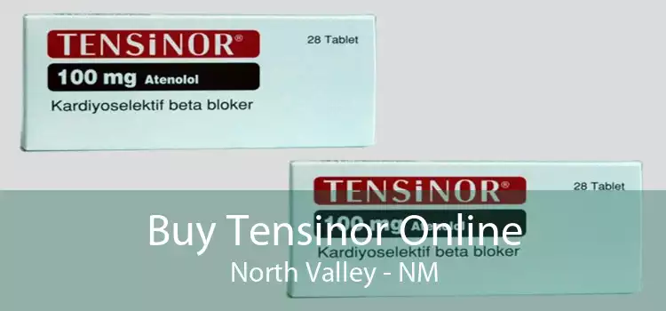 Buy Tensinor Online North Valley - NM
