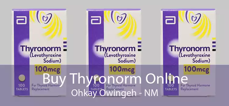 Buy Thyronorm Online Ohkay Owingeh - NM
