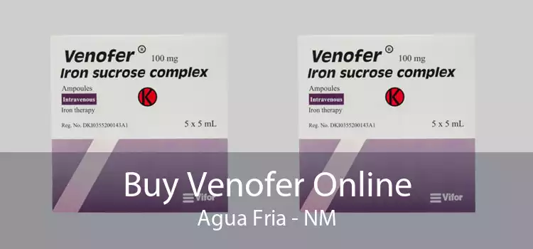 Buy Venofer Online Agua Fria - NM
