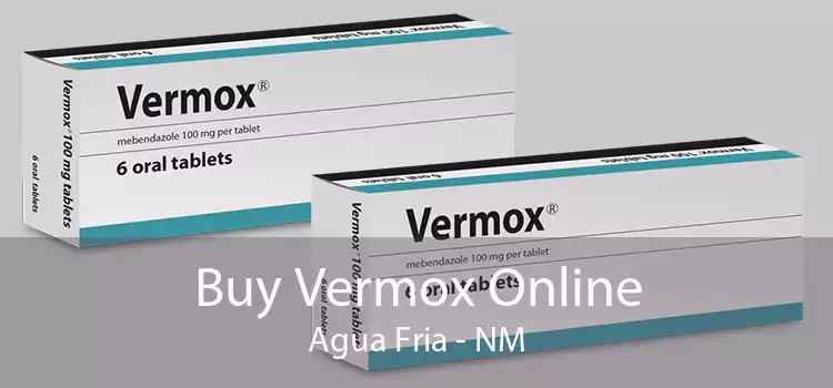 Buy Vermox Online Agua Fria - NM