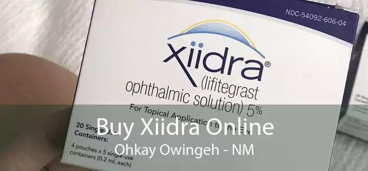 Buy Xiidra Online Ohkay Owingeh - NM