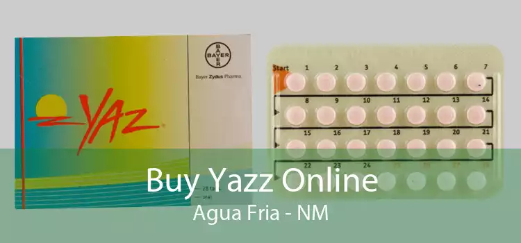 Buy Yazz Online Agua Fria - NM