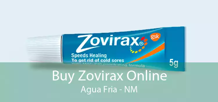 Buy Zovirax Online Agua Fria - NM